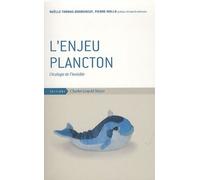 L'enjeu Plancton - L'écologie De L'invisible