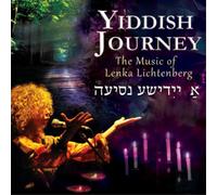 Lenka Lichtenberg Yiddish Journey: The Music of Lenka Lichtenberg (CD) Album