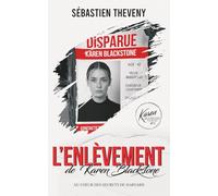 L'enlèvement de Karen Blackstone: Au coeur des secrets de Harvard