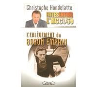 L'enlèvement du Baron Empain faites entrer l'accusé - tome 4 (04)