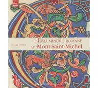 L'Enluminure romane au Mont Saint-Michel