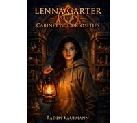 LENNA CARTER AND THE CABINET OF CURIOSITIES: A Young Adult Mystery Thriller