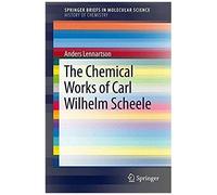Lennartson, A: Chemical Works Of Carl Wilhelm Scheele