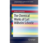Lennartson, A: Chemical Works Of Carl Wilhelm Scheele