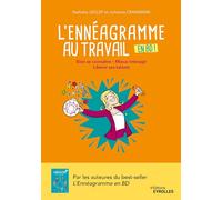 L'ennéagramme au travail en BD ! Bien se connaître - Mieux interagir - Libérer ses talents - Nathalie Leclef - Eyrolles - cartonné - Guide