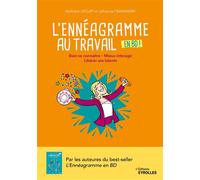 L'ennéagramme au travail en BD ! Mieux se connaître pour mieux travailler - Nathalie Leclef - Eyrolles - cartonné - Guide