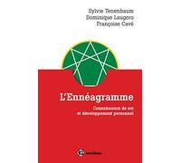 L'ennéagramme - Connaissance de soi et développement personnel: Connaissance de soi et développement personnel