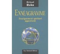 L'enneagramme, enseignement spirituel approfondi Richard Rohr (Auteur), Antonia Leibovici (Traduction)