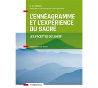 L'Ennéagramme et l'expérience du sacré: Les facettes de l'unité