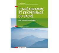L'Ennéagramme et l'expérience du sacré A.H. Almaas (Auteur)