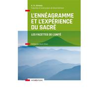 L'Ennéagramme et l'expérience du sacré Les facettes de l'unité - A.H. Almaas - Intereditions - broché - Guide