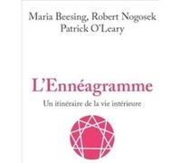 L'Ennéagramme Maria Beesing (Auteur), Robert Nogosek (Auteur), Patrick O'Leary (Auteur)