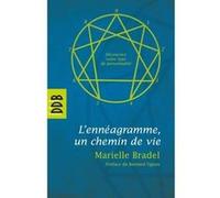 L'Ennéagramme Marielle Bradel (Auteur), Bernard Ugeux (Préface)