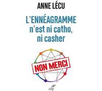 L'enneagramme n'est ni catho, ni casher Anne Lécu (Auteur)