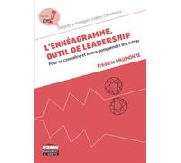 L'ennéagramme, outil de leadership Pour se connaître et mieux comprendre les autres - Frédéric Haumonte - Ems Management Et Societes - broché - Guide