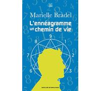 L'Ennéagramme: Un chemin de vie