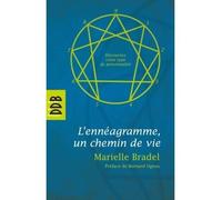 L'Ennéagramme Un chemin de vie - Marielle Bradel - Desclée De Brouwer - broché - Guide