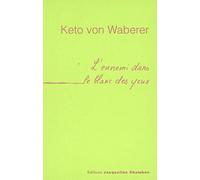 L'Ennemi dans le blanc des yeux Quatre histoires d'amour - Keto Von Waberer - Chambon Jacqueline - broché - Roman