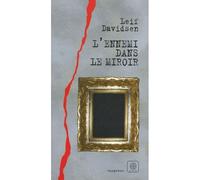 Leif Davidsen – L'Ennemi dans le miroir – Roman – broché – Actes Sud