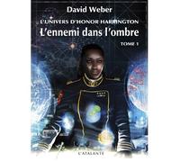 L'ennemi dans l'ombre - David Weber - Atalante - broché - Roman