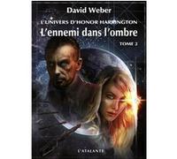 L'ennemi dans l'ombre David Weber (Auteur)