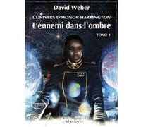 L'ennemi dans l'ombre David Weber (Auteur)