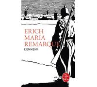 L'Ennemi - Erich Maria Remarque - Lgf - Poche - Roman