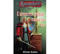 L'ennemi intime numéro un