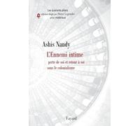 L'Ennemi intime: Perte de soi et retour à soi sous le colonialisme