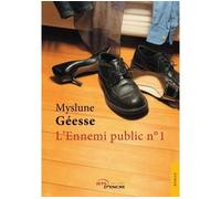 L'Ennemi public - Myslune Géesse - Jets D'encre - broché - Roman
