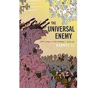 L'ennemi universel : le djihad, l'empire et le défi de la solidarité
