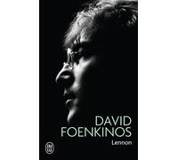Lennon - David Foenkinos - J'ai Lu - broché - Roman