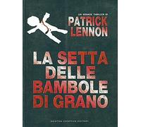 Lennon Patrick - Setta Delle Bambole Di Grano (La)