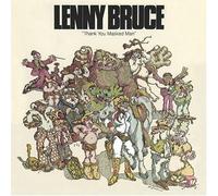 LENNY BRUCE - Thank You Masked Man