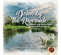 Down by The Riverside: Theme and Variations