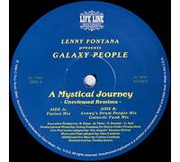 Lenny Fontana - Lenny Fontana - Presents Galaxy People - A Mystical Journey - Unreleased Remixes - Life Line