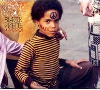 Lenny Kravitz - Black and White America: Deluxe Edition by Lenny Kravitz (2011-01-01)