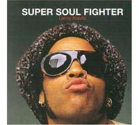 Lenny Kravitz - Super Soul Fighter 5 Titres