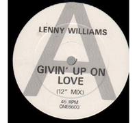 LENNY WILLIAMS - givin' up on love 12