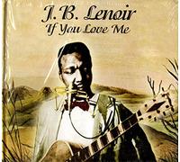 Jb Lenoir - If You Love Me [Import]