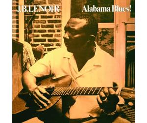LENOIR, J.B. - LENOIR, J.B. Alabama Blues (180 g Vinyl)