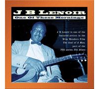 Lenoir, J.B. – One of These Mornings – Import
