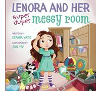 Lenora and Her Super Duper Messy Room