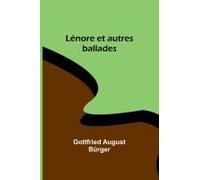 Lénore Et Autres Ballades