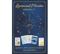 Lenormand Maestro Génésis Manuel d'apprentissage du petit Lenormand: approfondir en détails et enrichir son vocabulaire