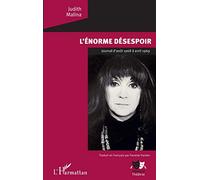 L'Enorme désespoir: Journal d'août 1968 à avril 1969