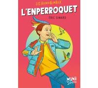 L'enperroquet Eric Simard (Auteur), Prince Gigi (Illustration)