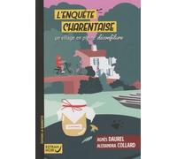 L'enquête charentaise: Un village en pleine déconfiture
