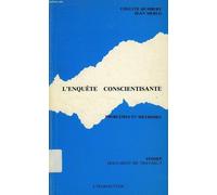 L'enquête Conscientisante - Problèmes Et Méthodes