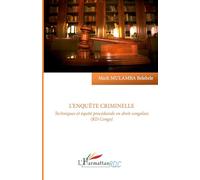 L'enquête criminelle: Technique et équité procédurale en droit congolais (RD Congo) – L'Harmattan